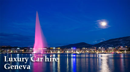 Luxury car hire Geneva